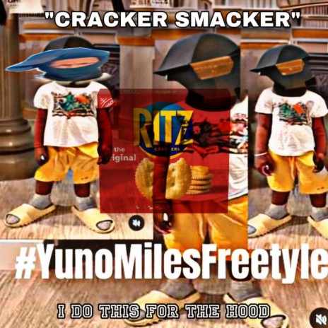CRACKA SMACKA #yunomilesbeatfreestyle ft. Yuno Miles | Boomplay Music