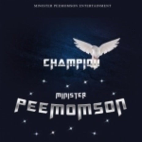 Minister Peemomson - Champion