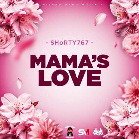 Mama's Love | Boomplay Music
