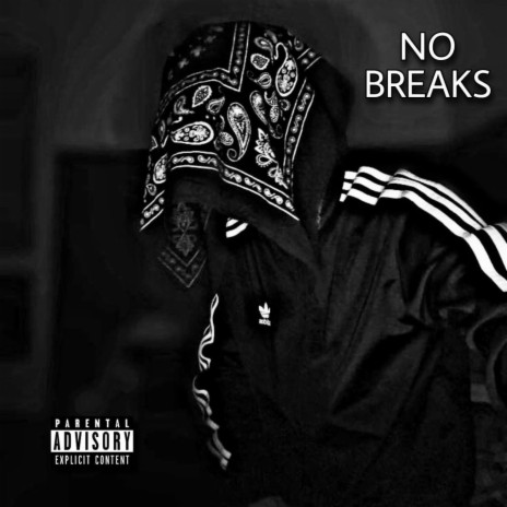 No breaks