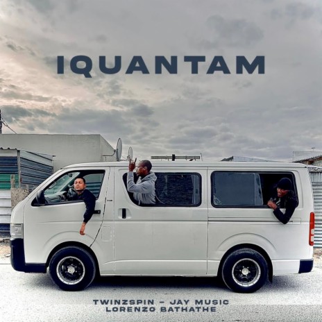iQuantam ft. Jay Music & Lorenzo Bathathe