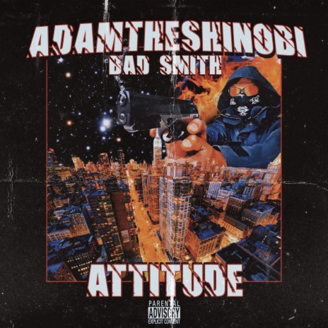 Attitude! ft. Bad Smith