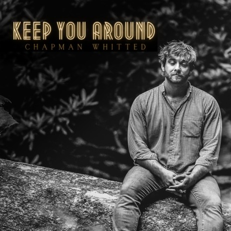 Keep You Around | Boomplay Music