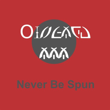 Never Be Spun | Boomplay Music