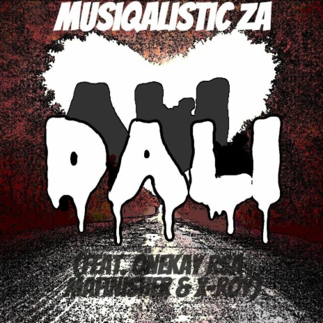 Dali ft. Onekay Rsa Mafinisher & X-Roy | Boomplay Music