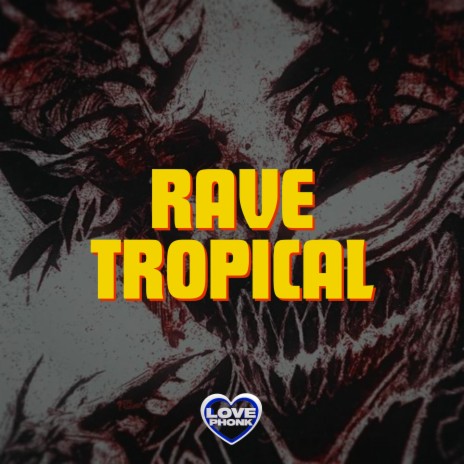 RAVE TROPICAL ft. DJ WALL | Boomplay Music