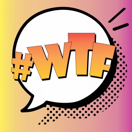 #Wtf (Radio Edit) | Boomplay Music