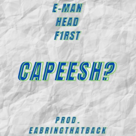 Capeesh? | Boomplay Music