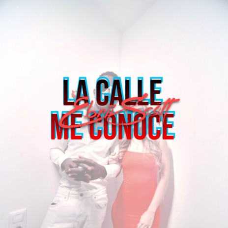 La Calle Me Conoce (Oficial) | Boomplay Music