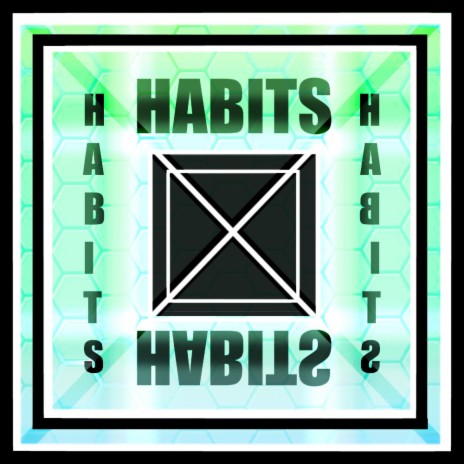 HABITS | Boomplay Music