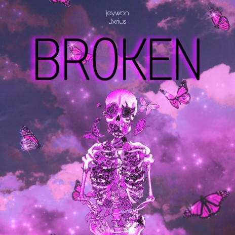 Broken ft. Jxrius | Boomplay Music