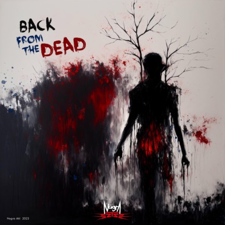Back From The Dead | Boomplay Music