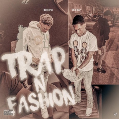 Trap N Fashion ft. GBE Strap | Boomplay Music