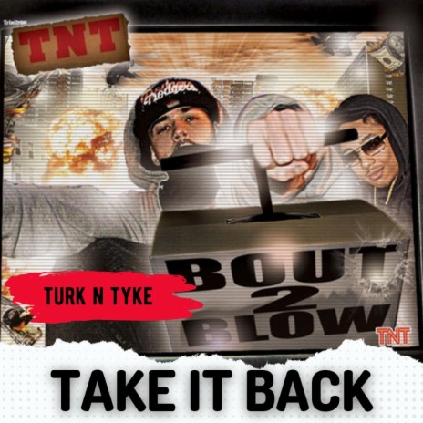 Take It Back ft. Tyke | Boomplay Music