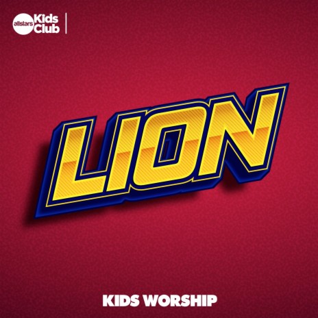 Lion | Kids Worship ft. Joel Barber | Boomplay Music