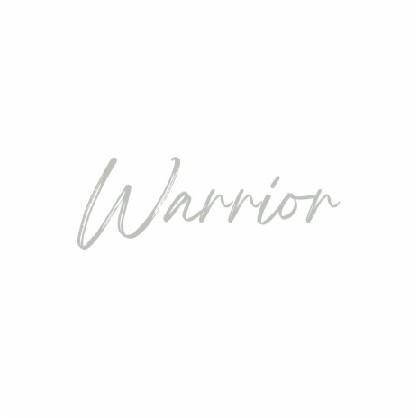 Warrior | Boomplay Music