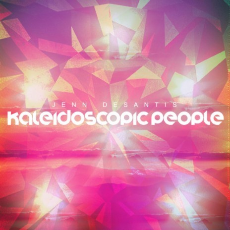 Kaleidoscopic People | Boomplay Music