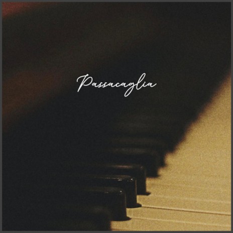 Passacaglia (Piano Version)