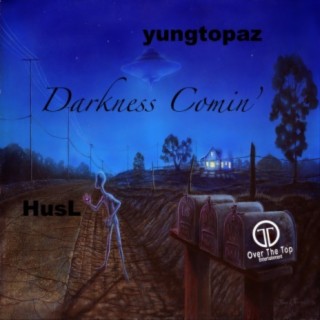 Darkness Comin' (feat. yungtopaz)