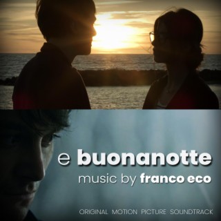 E buonanotte (Original Motion Picture Soundtrack)
