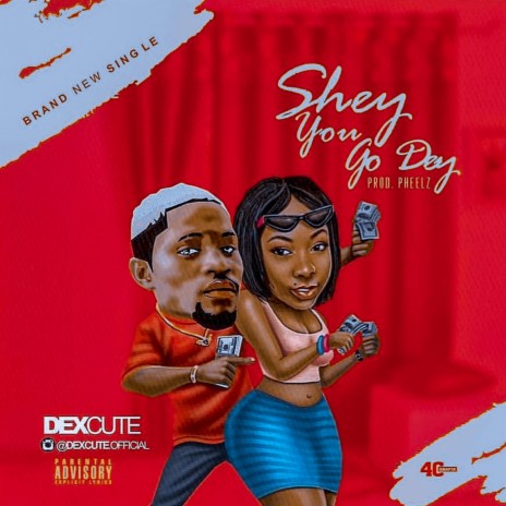 shey you go dey | Boomplay Music