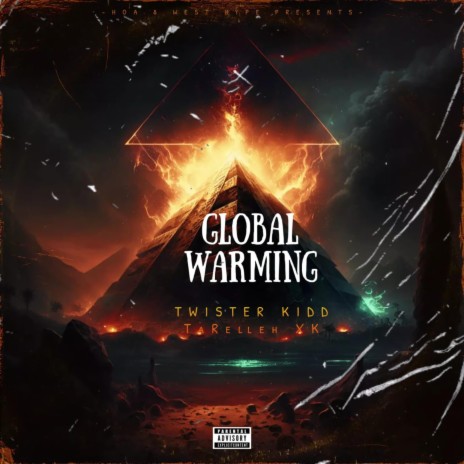 Global Warming ft. Twister Kidd | Boomplay Music