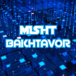 Misht Bakhtavor