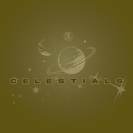 CELESTIALS. ft. Nardean | Boomplay Music