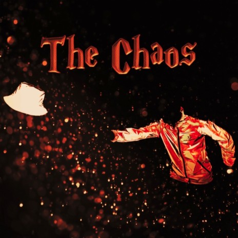 The Chaos | Boomplay Music