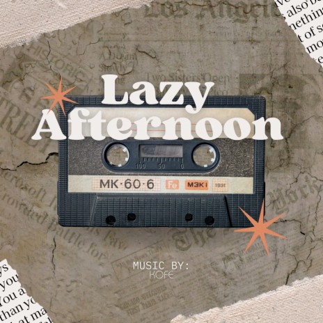 Lazy Afternoon | Boomplay Music