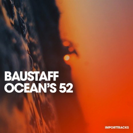 Ocean's 52 | Boomplay Music