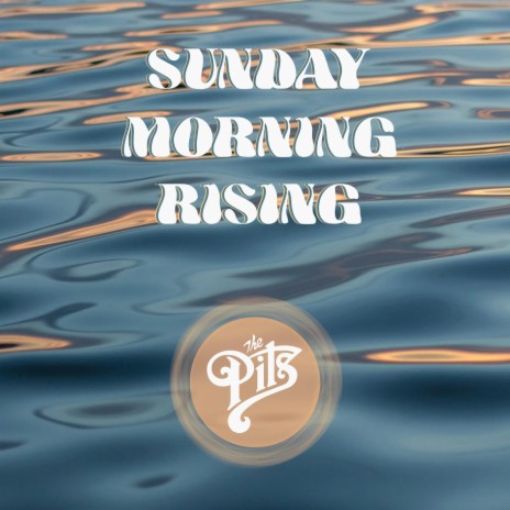 Sunday Morning Rising | Boomplay Music