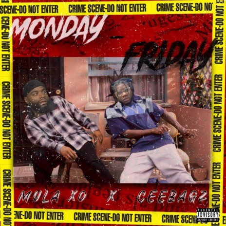 Monday-Friday ft. Ceebagz | Boomplay Music