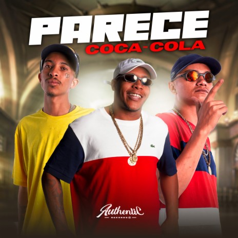 Parece Coca Cola ft. dj henrique de são mateus & MC GTA | Boomplay Music