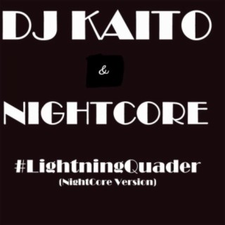 Lightning Quader (Nightcore Version)