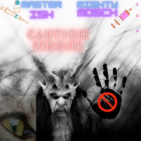 Caution Riddim ft. Master Ish | Boomplay Music