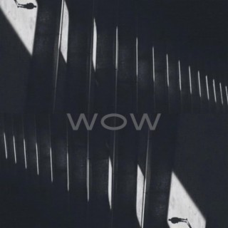 WOW lyrics | Boomplay Music