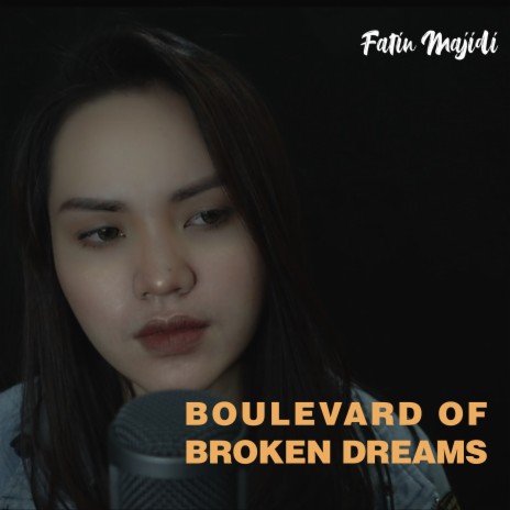 Boulevard of Broken Dreams | Boomplay Music