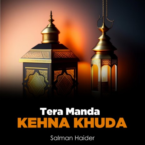 Tera Manda Kehna Khuda | Boomplay Music