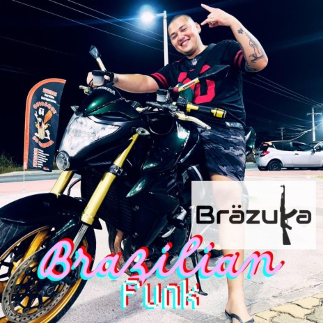 Brazilian Funk | Boomplay Music