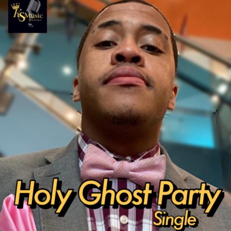 Holy Ghost Party | Boomplay Music