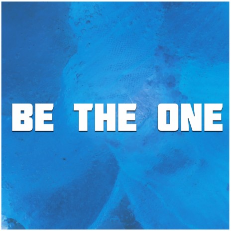 Be the One (7 Second Instrumental) | Boomplay Music