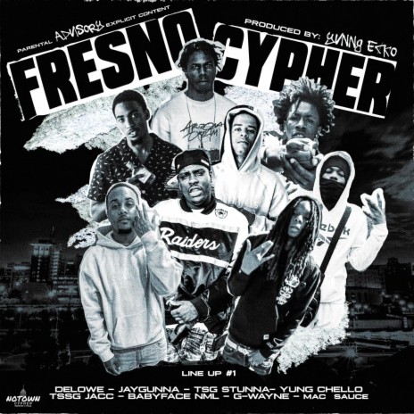 Fresno Cypher Line Up 1 ft. DELOWE, JGunna, Yung Chello, Tsg Jacc & Babyface NML | Boomplay Music