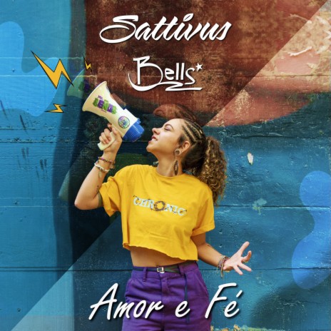 Amor e Fé ft. Bells | Boomplay Music