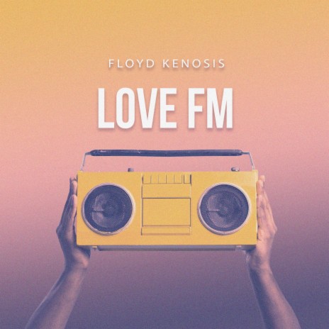 Love FM | Boomplay Music