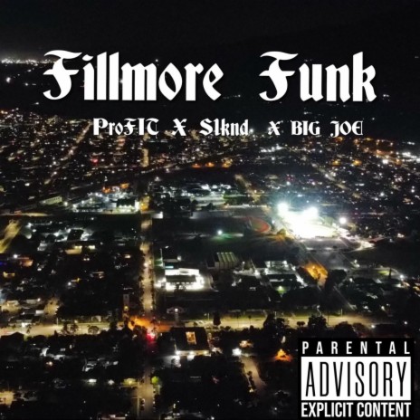 FILLMORE FUNK ft. ProFit & S1knd | Boomplay Music