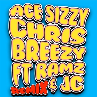 Chris Breezy (Remix)