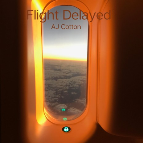 Flight Delayed ft. Michael e | Boomplay Music