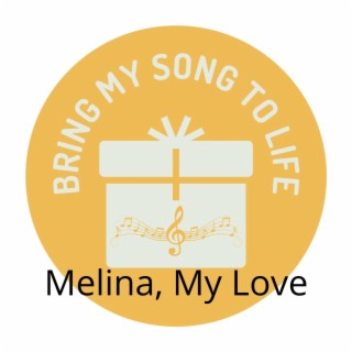 Melina, My Love