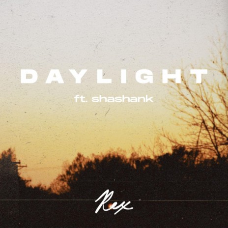 Daylight (feat. Shashank)